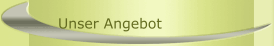 Unser Angebot